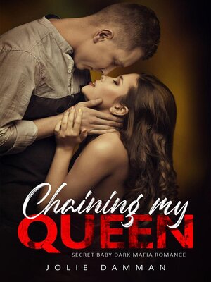 cover image of Chaining my Queen